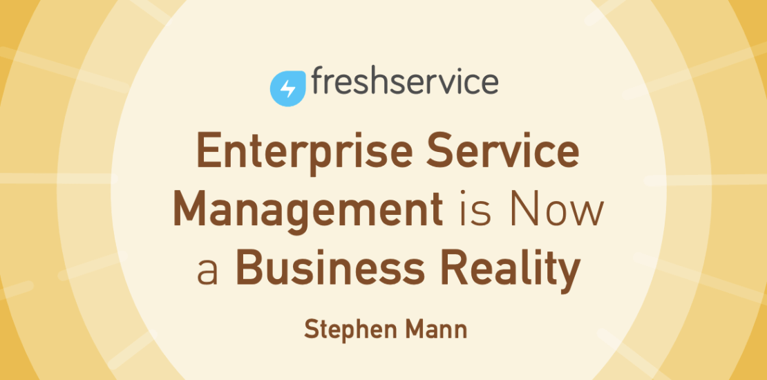 Enterprise Service Management (ESM)